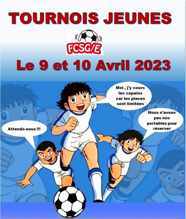 Actualité TOURNOIS JEUNES 2023 club Football F C SAINT GEORGES SUR